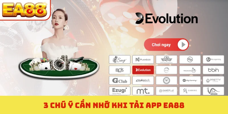 3 chú ý cần nhớ khi tải app EA88