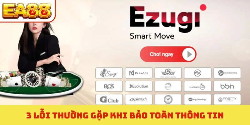 3 lỗi thường gặp khi bảo toàn thông tin