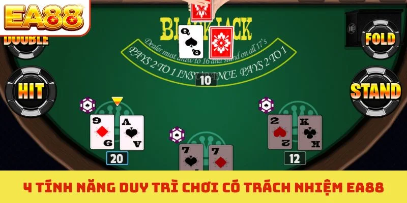 4 tính năng duy trì chơi có trách nhiệm EA88