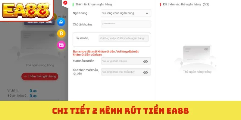 Chi tiết 2 kênh rút tiền EA88