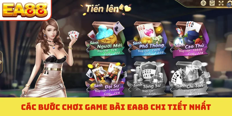 Các bước chơi game bài EA88 chi tiết nhất