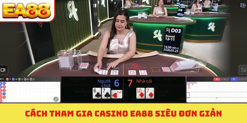 Cách tham gia casino EA88 siêu đơn giản
