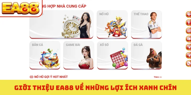 Giới thiệu EA88 về những lợi ích xanh chín