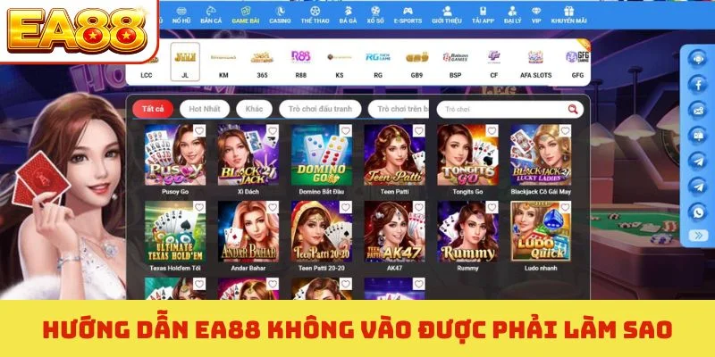 Hướng dẫn EA88 không vào được phải làm sao