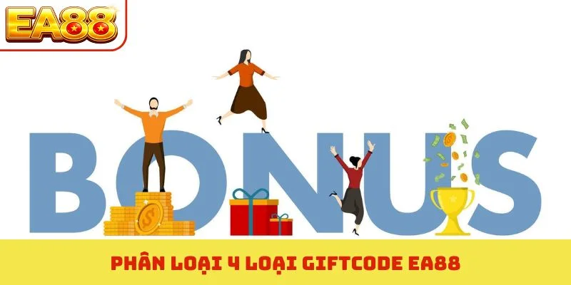 Phân loại 4 loại giftcode EA88
