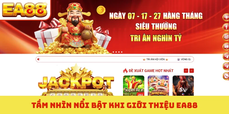 Tầm nhìn nổi bật khi giới thiệu EA88